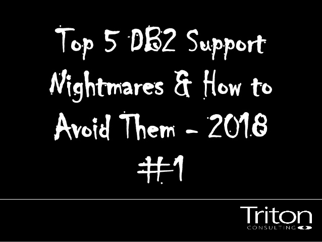 DB2 Support Nightmare 1