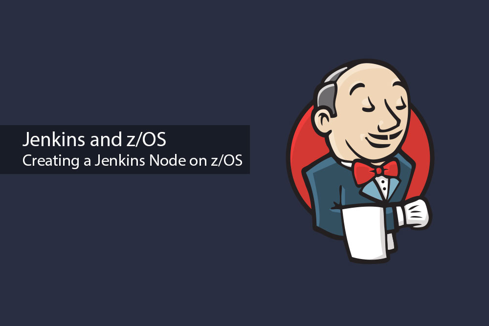 Jenkins-zOS-3