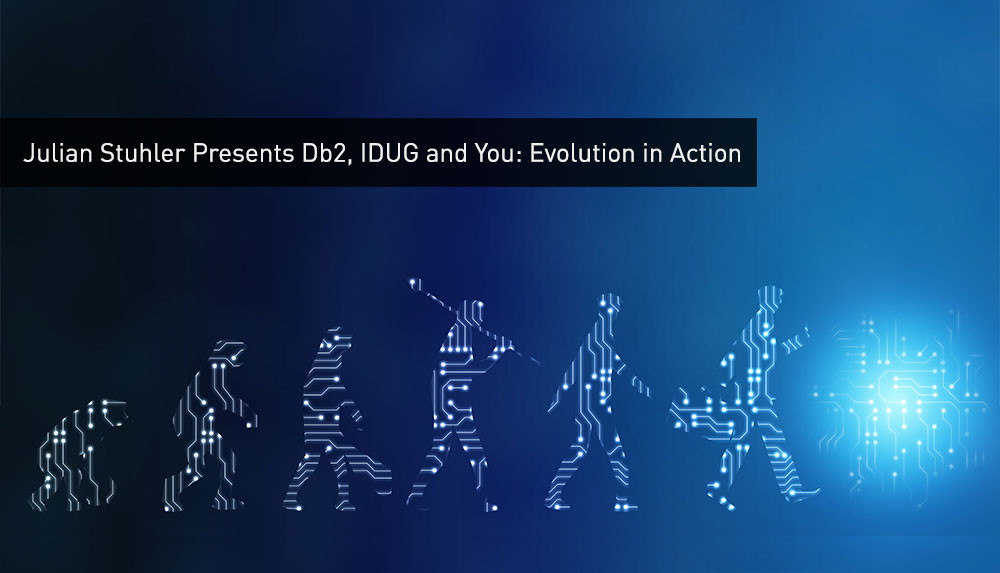 Julian-Stuhler-Db2-IDUG-and-You-Evolution-in-Action